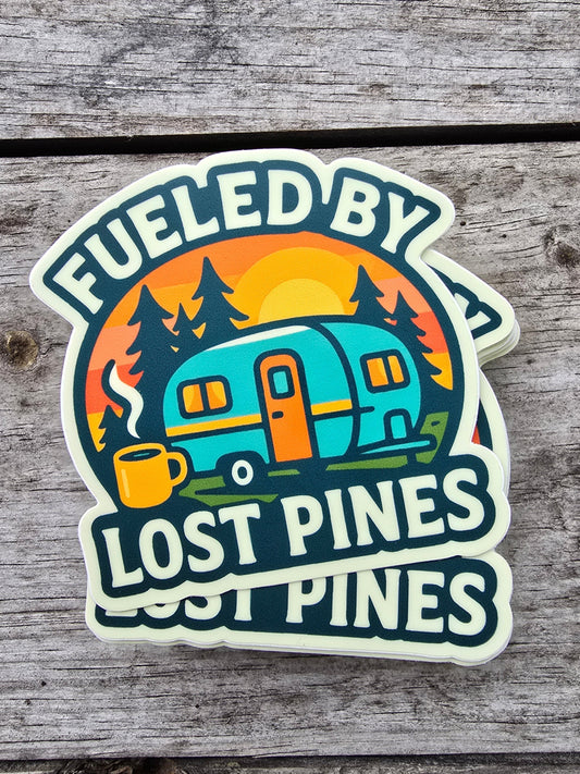 Fueled by Lost Pines Sticker